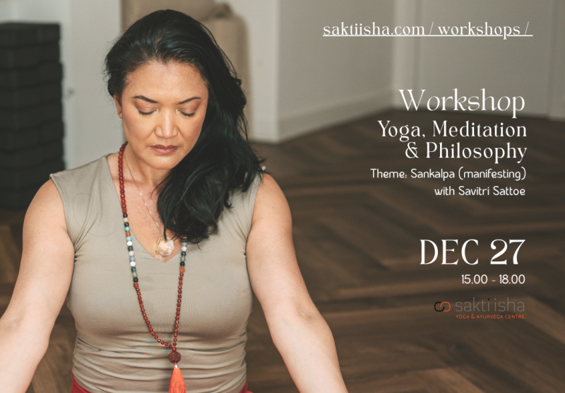 Workshop Yoga, Meditation & Pilosophy - Theme:
