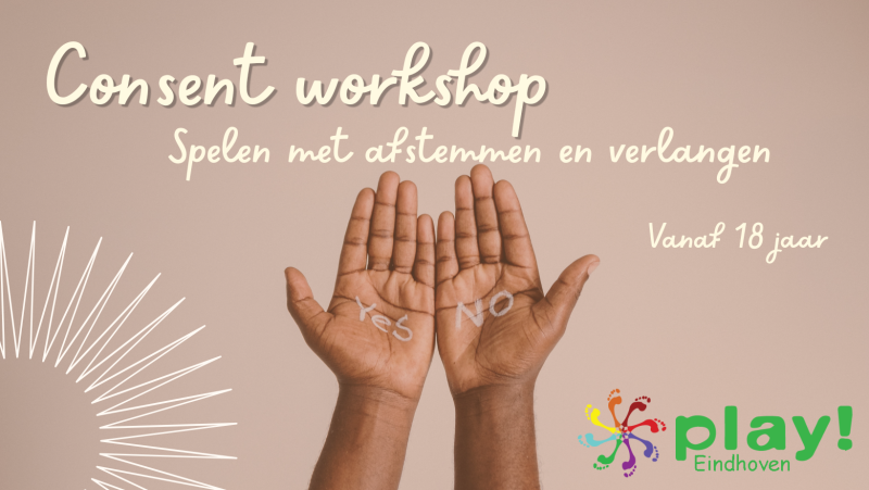 Play! Eindhoven: Consent Workshop