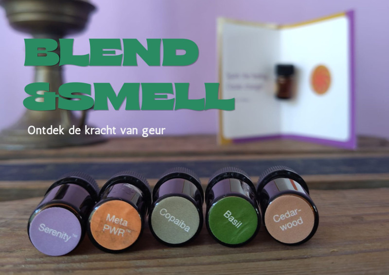 Blend & Smell - Ontdek de kracht van geur