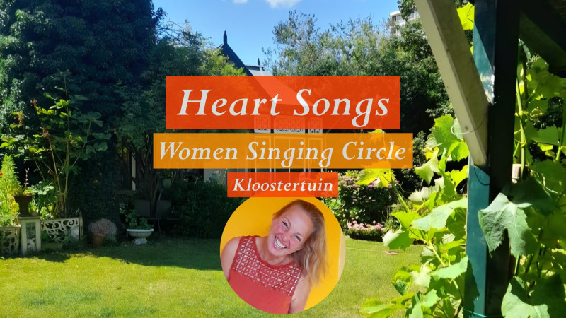 HEART SONGS ♡ SINGING CIRCLE ~ Women Only - Zangcirkel, Mantra zingen, Natuur