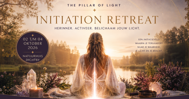 Uitverkocht! The Pillar of Light Initiation Retreat 