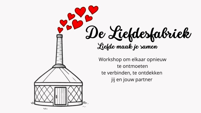 De Liefdesfabriek - workshop - 8 nov