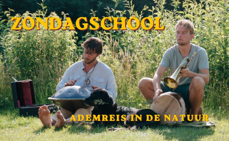 Zondagschool - Ademreis | Muziek | Lunch | Dromen delen