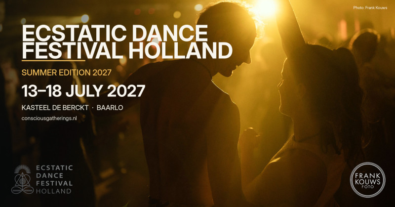 🌞 Ecstatic Dance Festival Holland 🌞 Summer Edition 2027