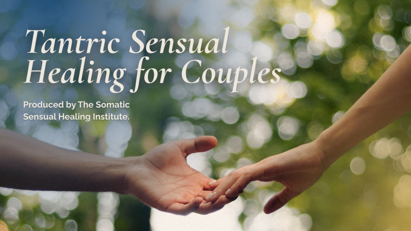 TANTRIC SENSUAL HEALING MAGIC FOR COUPLES | Intimacy & Embodiment