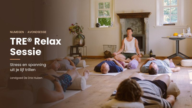TRE® Relax Sessie Nijmegen – Stress en spanning uit je lijf trillen