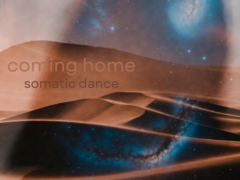 Coming Home Somatic Dance