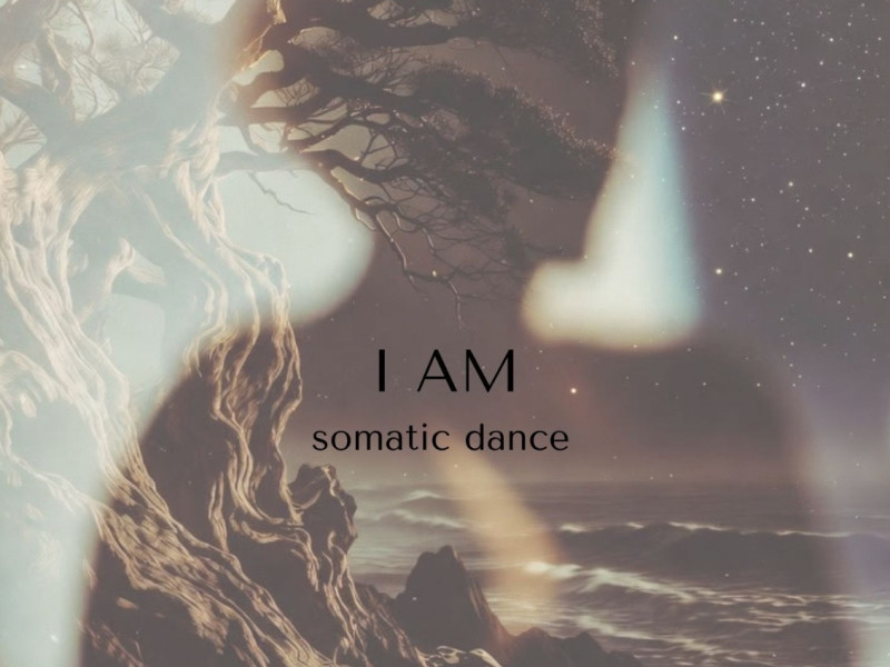 I AM Somatic Dance