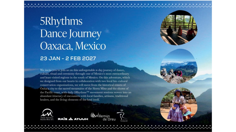 Free info call 5Rhythms™ Dance Journey Oaxaca, Mexico