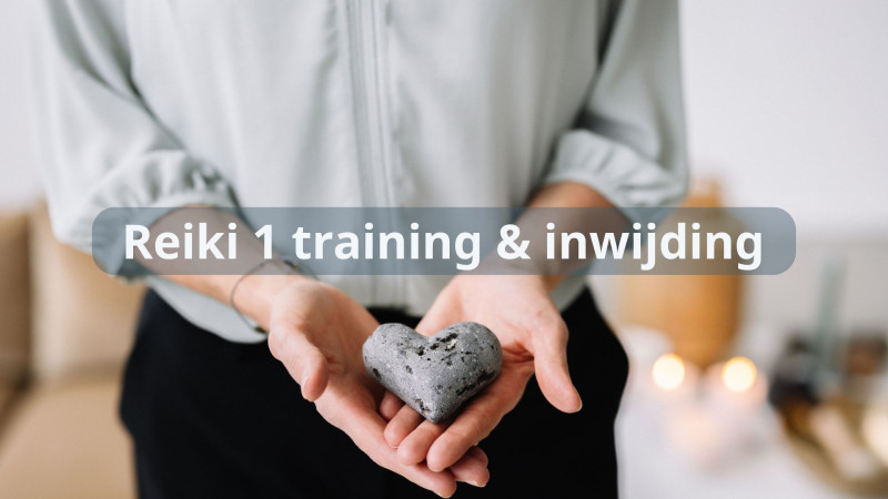 Reiki 1 training & inwijding