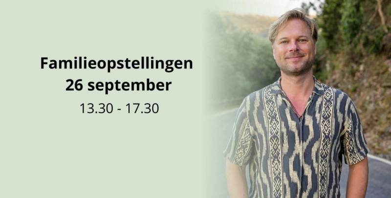 Familieopstellingen - 26 september Breukelen 