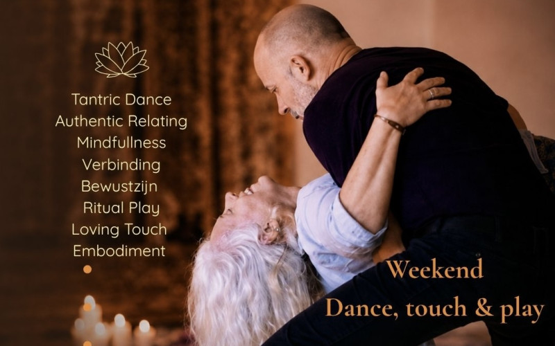 Dance, touch & play weekend (tantric dance plus)