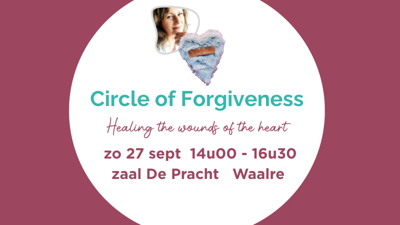Circle of Forgiveness - zo 27/09 - Waalre