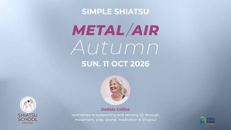 Simple Shiatsu - Calibrating for the Autumn - Metal (Air) Element