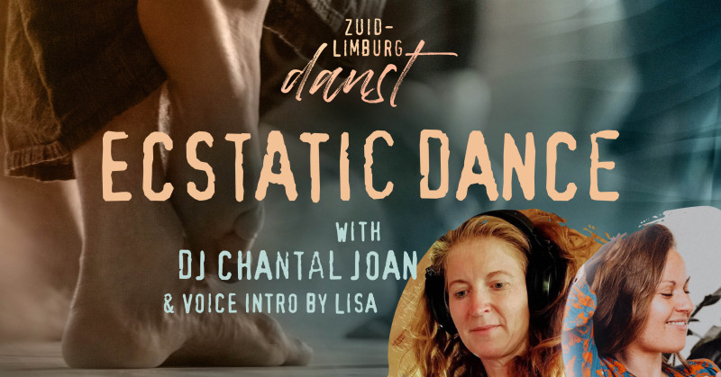 Ecstatic Dance Maastricht - DJ chantal Joan