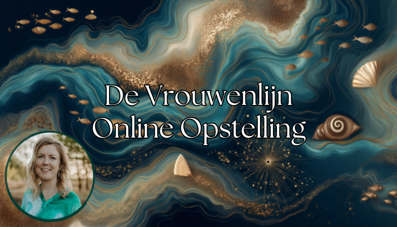 De Vrouwenlijn Online Opstelling - Reconnect To Your Womb - Familieopstellingen, Vrouwencirkels, Lichaamswerk