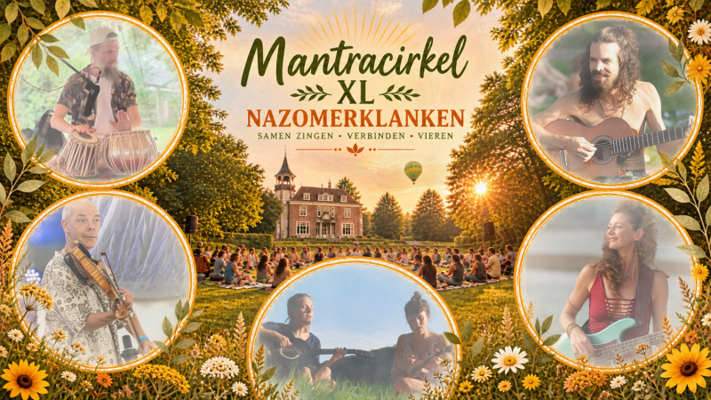 ❤️ Mantracirkel XL ~ Nazomerklanken ❤️ - Mantra zingen, Kirtan, Stembevrijding