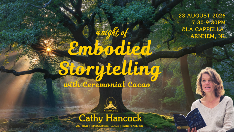 Embodied Storytelling with Ceremonial Cacao - Lichaamsbewustzijn, Innerlijke Reis, Belevingslezingen