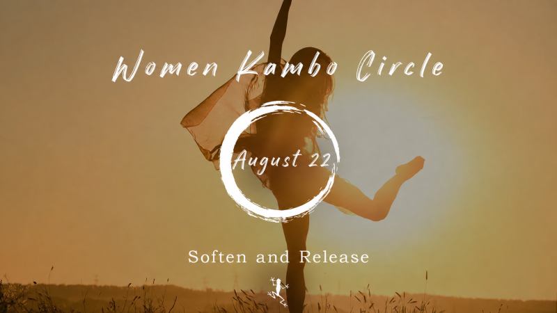 Women Kambo Circle: Soften and Release
