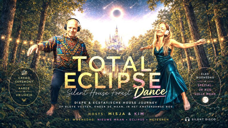 Total Eclipse Dance | Silent Disco | Forest&Cacao | House&Techno  - Danse en plein air, Cérémonie de cacao, Danse libre