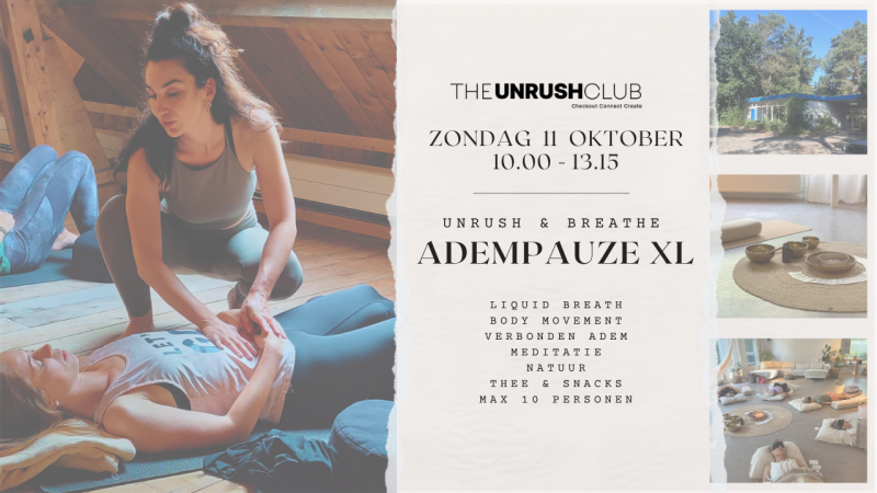Unrush & Breathe | Adempauze XL