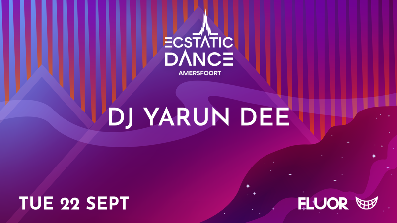 Ecstatic Dance Amersfoort w/ DJ Yarun Dee 