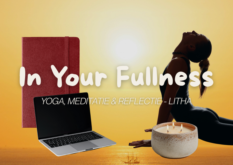 Litha - In Your Fullness 🌞 Yoga, Meditatie & Reflectie