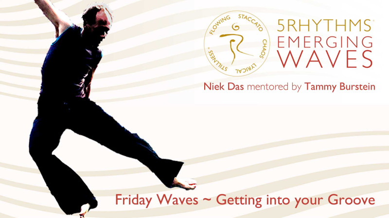 5Ritmes Friday Waves - Getting into your Groove