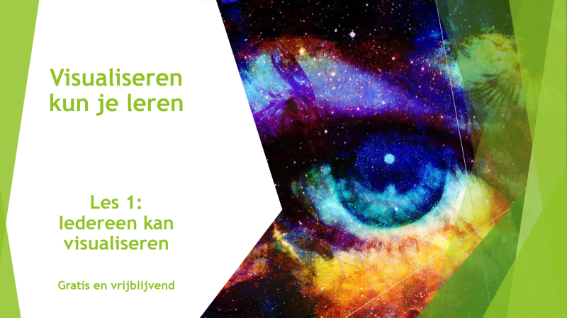 Leren Visualiseren: Je kunt het al (gratis les 1) - Energiewerk, Bewustzijnsontwikkeling, Persoonlijke Ontwikkeling