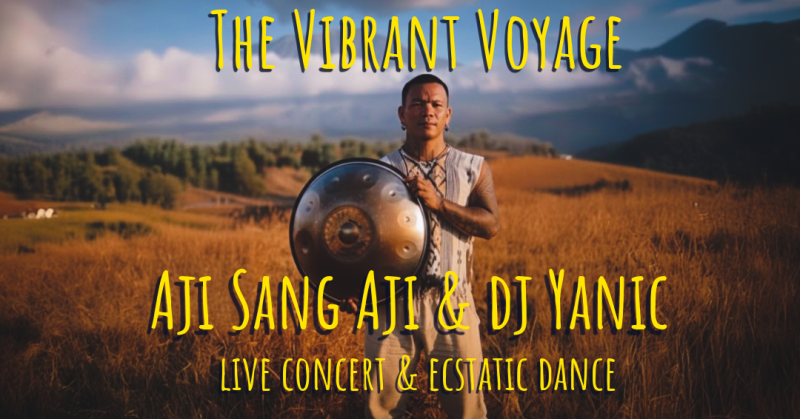 The Vibrant Voyage met Aji Sang Aji & DJ Yanic