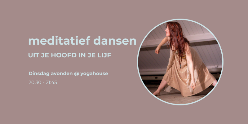 Meditatief dansen - Dinsdag Avonden in Arnhem - DECEMBER