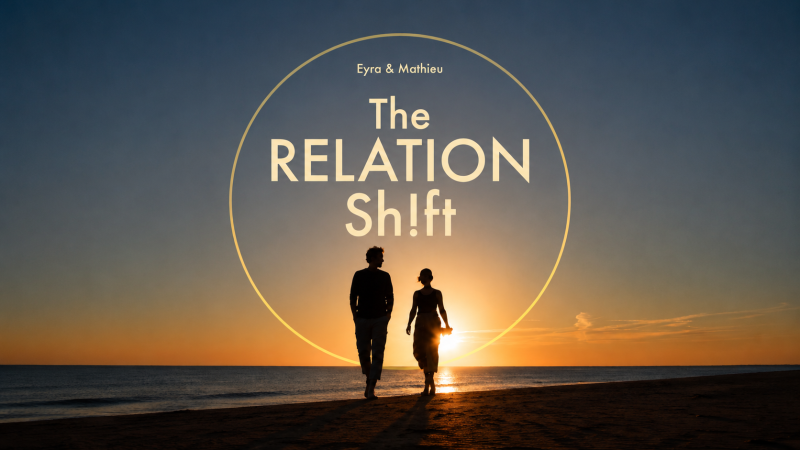 The RELATION Sh!ft  - Experiential Lectures, Consciousness Development, Energy Work