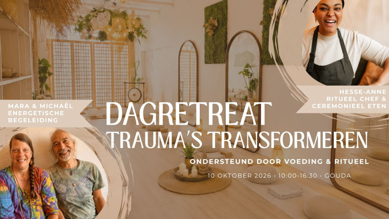 Retreatdag: Trauma's transformeren en ritueel eten