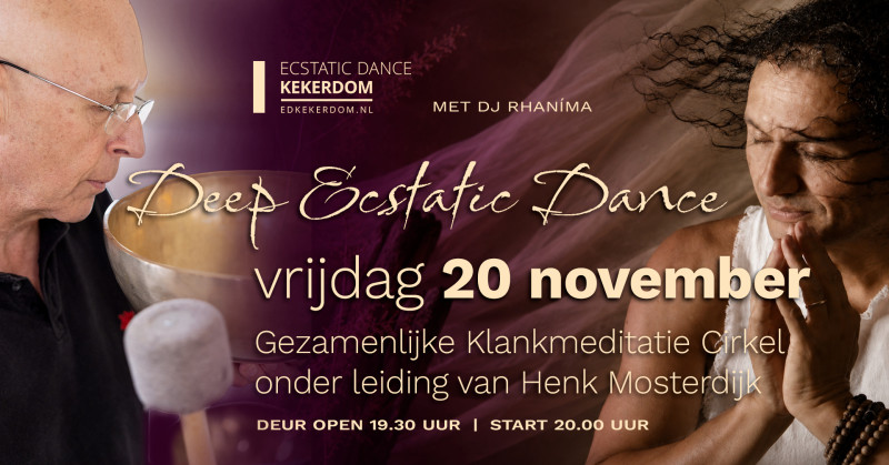 Klankcirkel en Ecstatic Dance Kekerdom 20 NOVEMBER | DJ Rhaníma