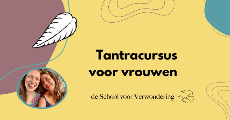 Play Utrecht: Basiscursus tantra voor vrouwen