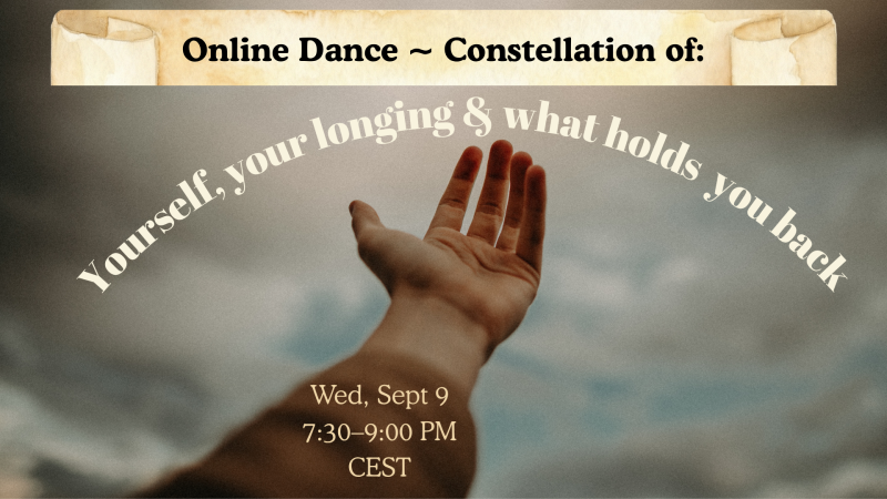 Online Dance Constellation of Your Longing & What Is Holding You Back