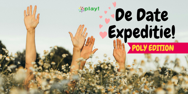 Play Utrecht: Date Expeditie - Poly editie - Tantra, Dating, Connection