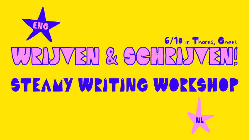Wrijven & Schrijven (steamy writing workshop) - Écriture, Sexualité consciente