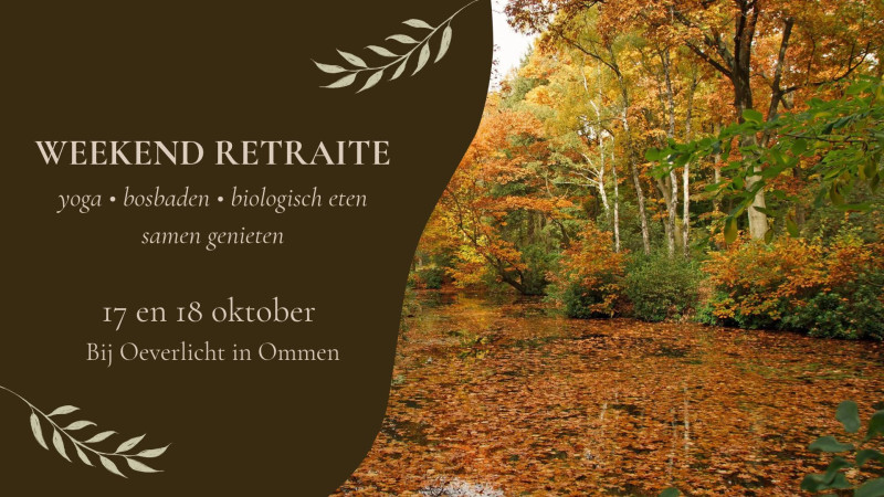 Weekend Retraite 17 & 18 oktober