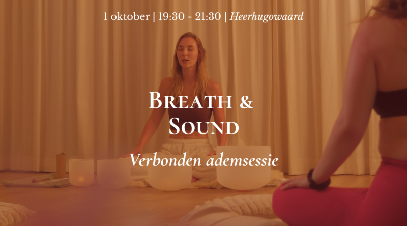 Breath & Sound | Verbonden ademsessie en klankreis