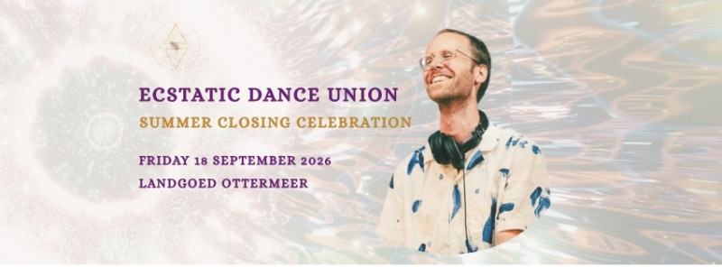 >>>>Ecstatic Dance UnioN<<<<         Dj Sefrijn-Summer Closing Dance