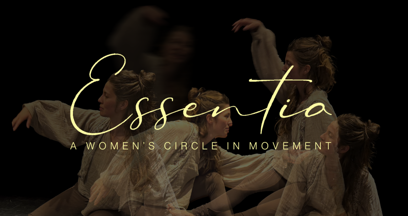 Essentia – A Women’s Circle in Movement