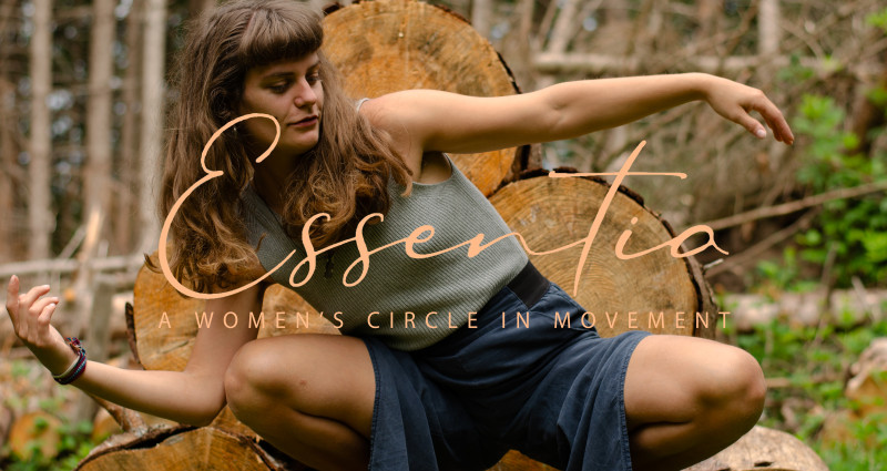 Essentia – A Women’s Circle in Movement