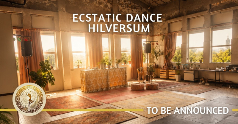Ecstatic Dance Hilversum✨