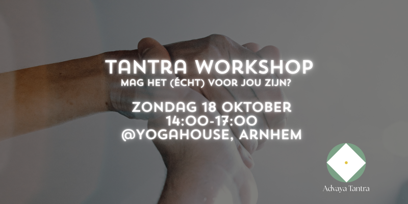 Tantra workshop: Mag het (écht) voor jou zijn?