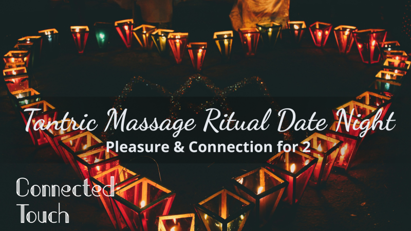 ✨Tantric Massage Ritual Date Night✨