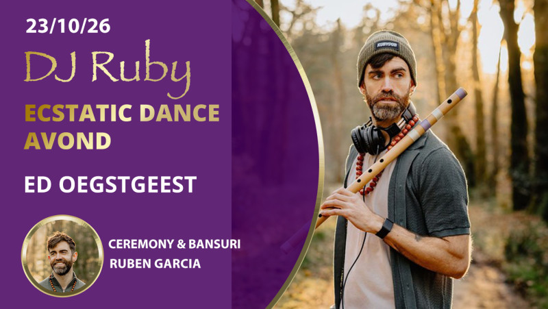 Ecstatic Dance & Bansuri afsluiting | DJ Ruby