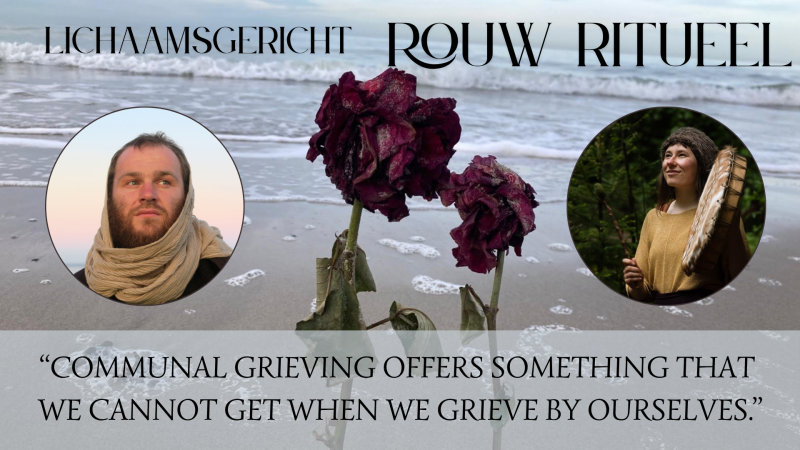 Lichaamsgericht ROUW RITUEEL & Boekvoorstelling "7 seizoenen van rouw" - Ritual, Danza libre