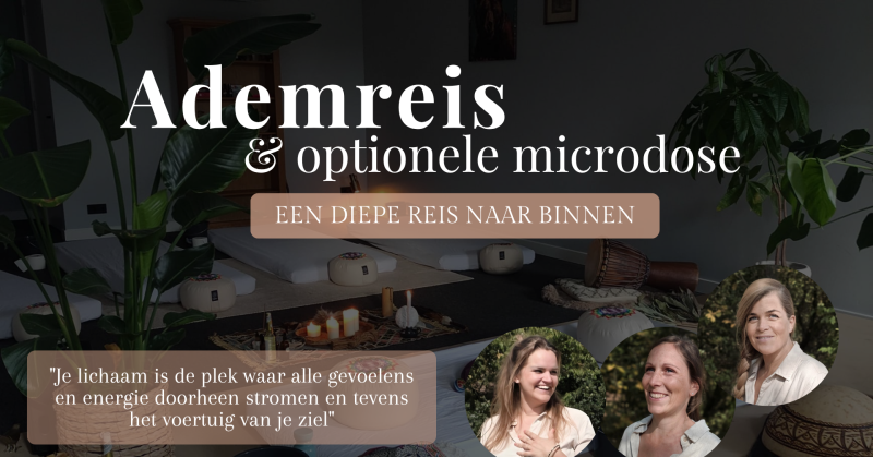 Ademreis & Microdose - Ademcirkel, Innerlijke Reis, Lichaamswerk