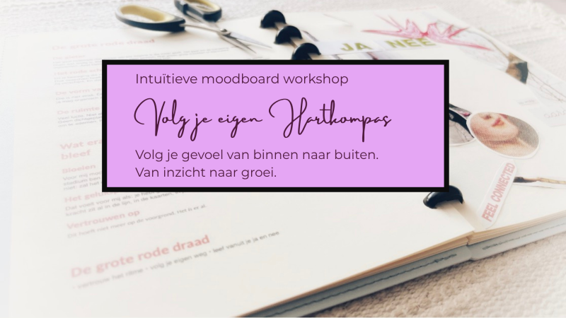 Intuïtieve moodboard workshop | Volg je eigen kompas